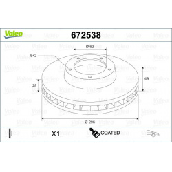 stabdžių diskas (1vnt) COATED
                                VALEO                                                672538, 